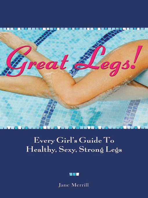 Title details for Great Legs! by Jane Merrill - Wait list